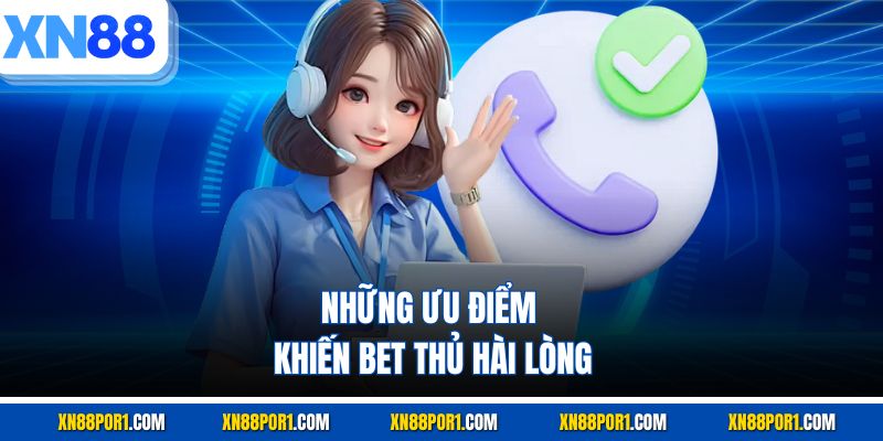 Những ưu điểm khiến bet thủ hài lòng